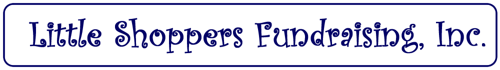 Little Shoppers Fundraising, Inc.